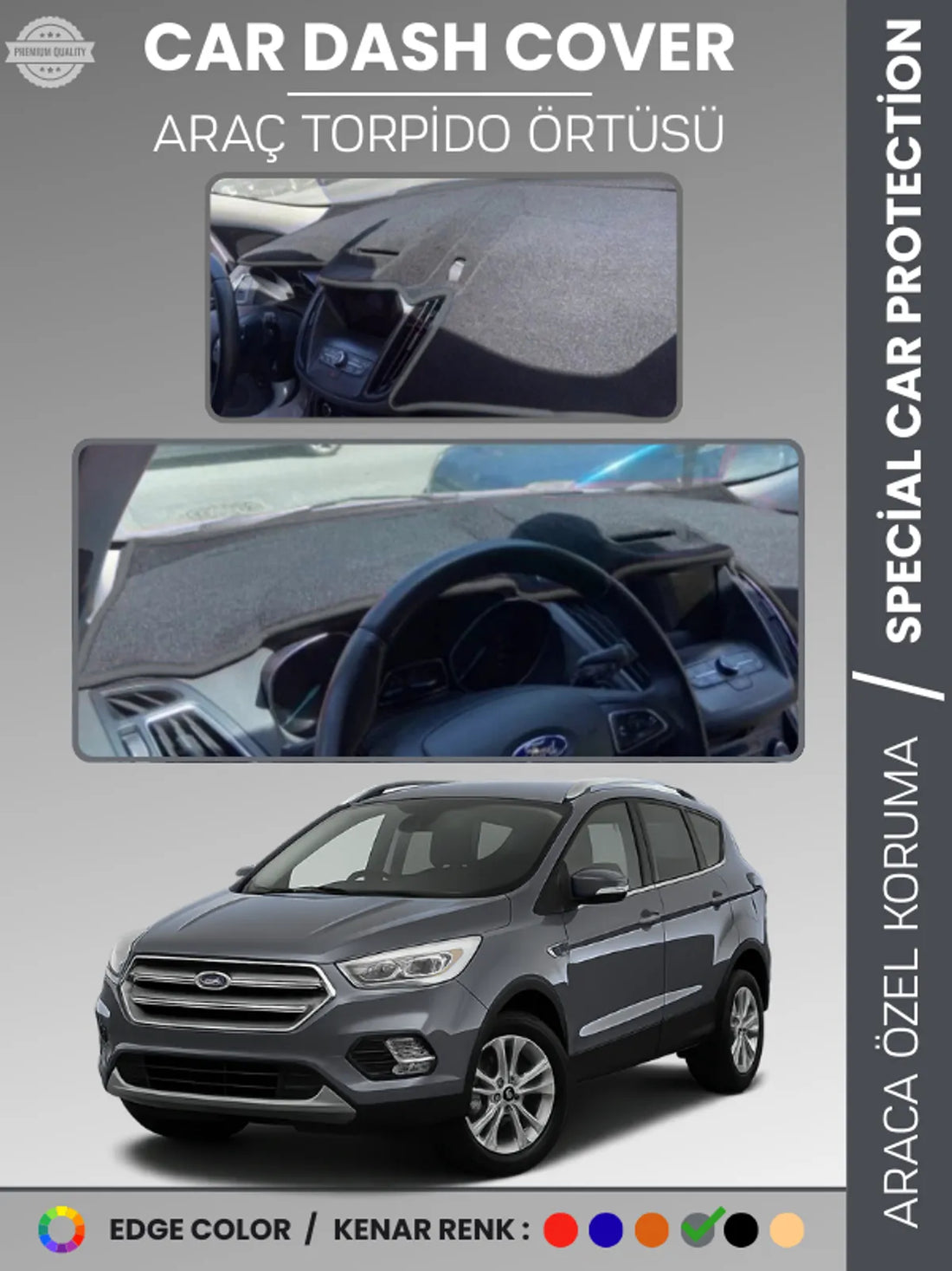 FORD KUGA (2015-2019) Uyumlu Torpido Örtüsü Araca Özel Ön Göğüs Koruma