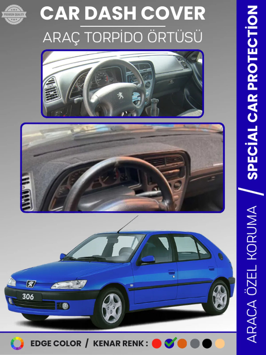PEUGEOT 306 (1997-2002) Uyumlu Torpido Örtüsü Araca Özel Ön Göğüs Koruma