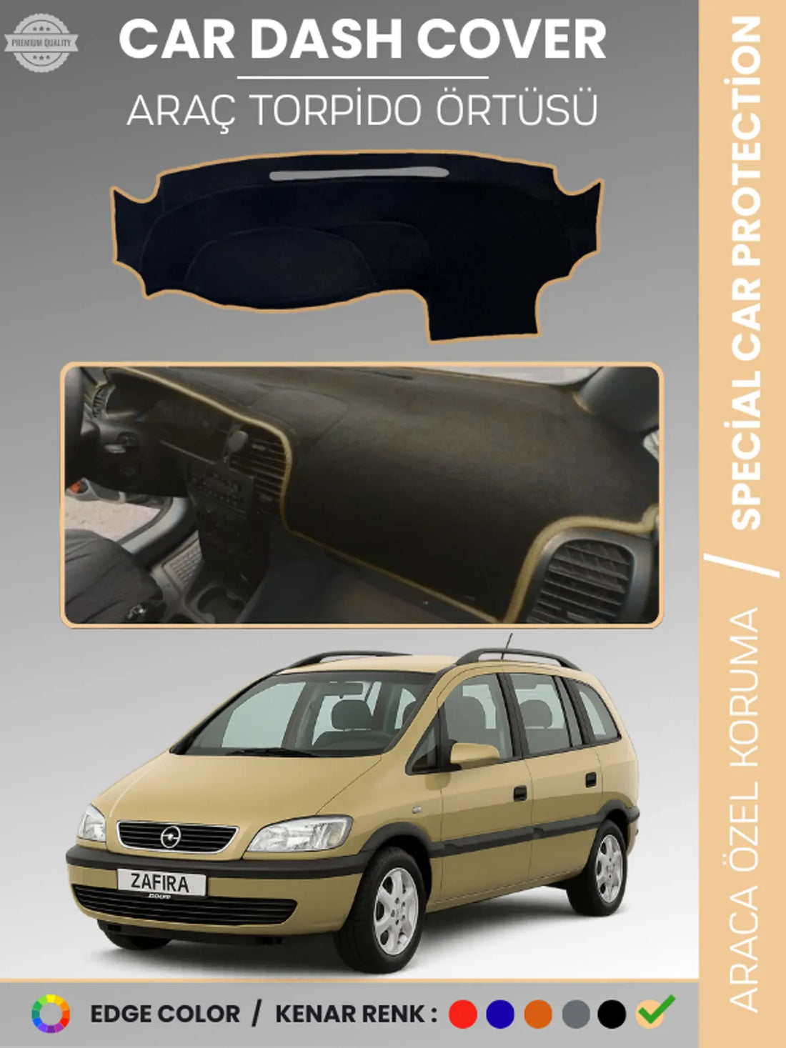 OPEL ZAFİRA A (1999-2003) Uyumlu Torpido Örtüsü Araca Özel Ön Göğüs Koruma