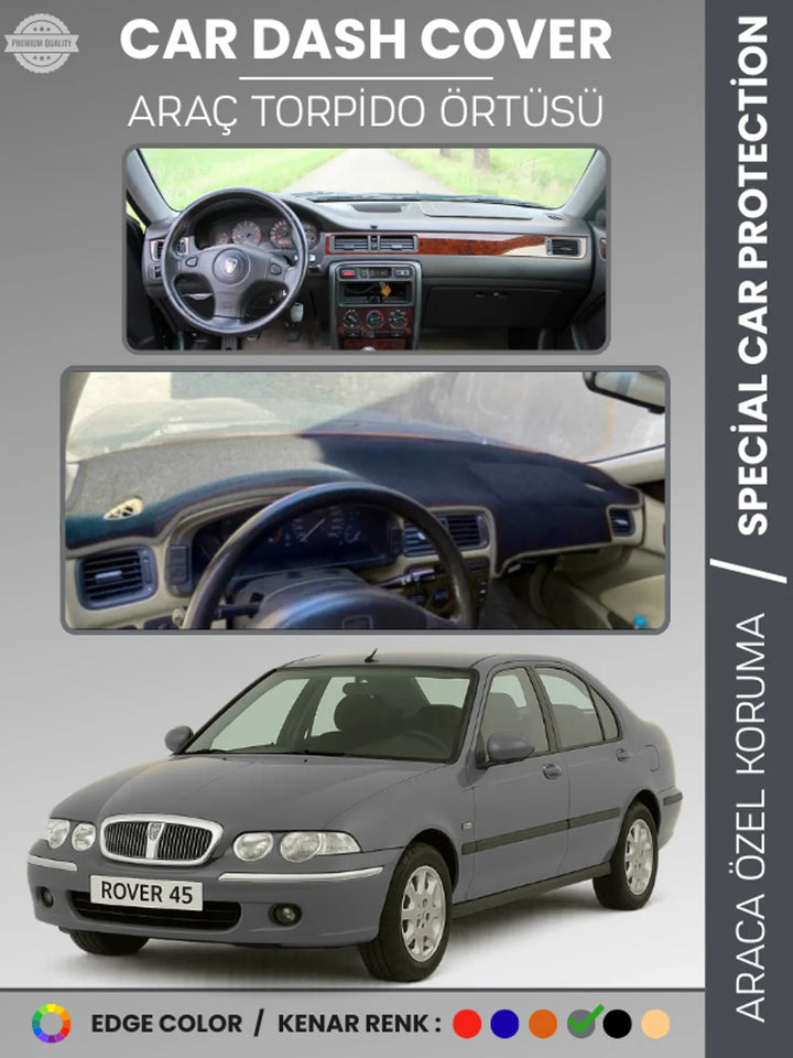 ROVER 45 (1999-2005) Uyumlu Torpido Örtüsü Araca Özel Ön Göğüs Koruma