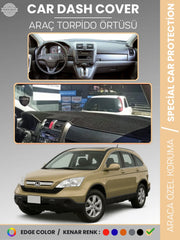 HONDA CR-V (2007-2012) Uyumlu Torpido Örtüsü Araca Özel Ön Göğüs Koruma