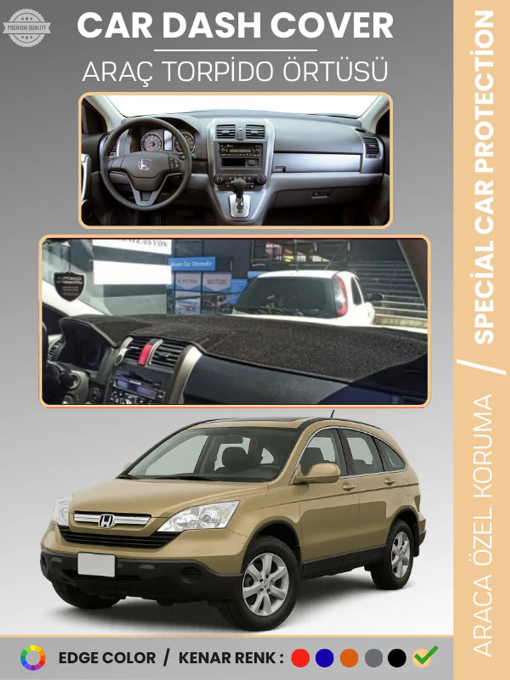 HONDA CR-V (2007-2012) Uyumlu Torpido Örtüsü Araca Özel Ön Göğüs Koruma
