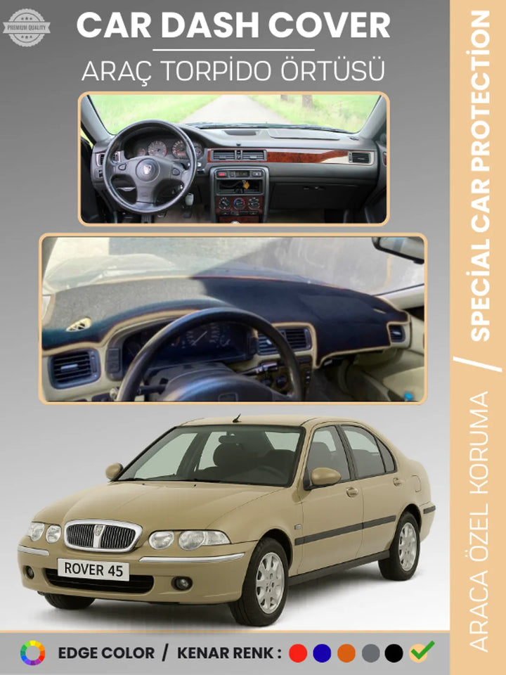ROVER 45 (1999-2005) Uyumlu Torpido Örtüsü Araca Özel Ön Göğüs Koruma