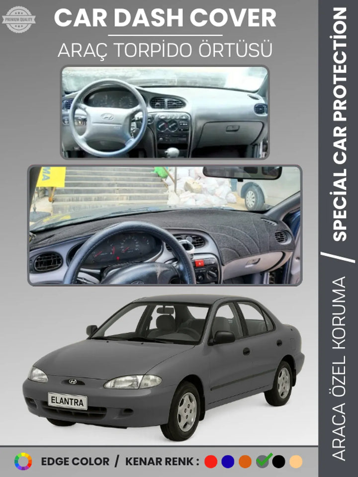 HYUNDAİ ELANTRA (1995-2000) Uyumlu Torpido Örtüsü Araca Özel Ön Göğüs Koruma