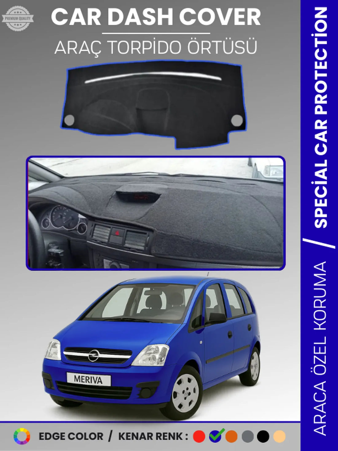 OPEL MERİVA A (2003-2010) Uyumlu Torpido Örtüsü Araca Özel Ön Göğüs Koruma