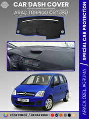 OPEL MERİVA A (2003-2010) Uyumlu Torpido Örtüsü Araca Özel Ön Göğüs Koruma