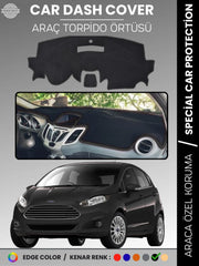 FORD FİESTA (2008-2017) Uyumlu Torpido Örtüsü Araca Özel Ön Göğüs Koruma