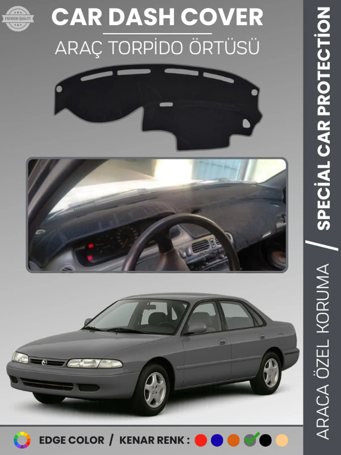 MAZDA 626 CRONOS (1991-1996) Uyumlu Torpido Örtüsü Araca Özel Ön Göğüs Koruma