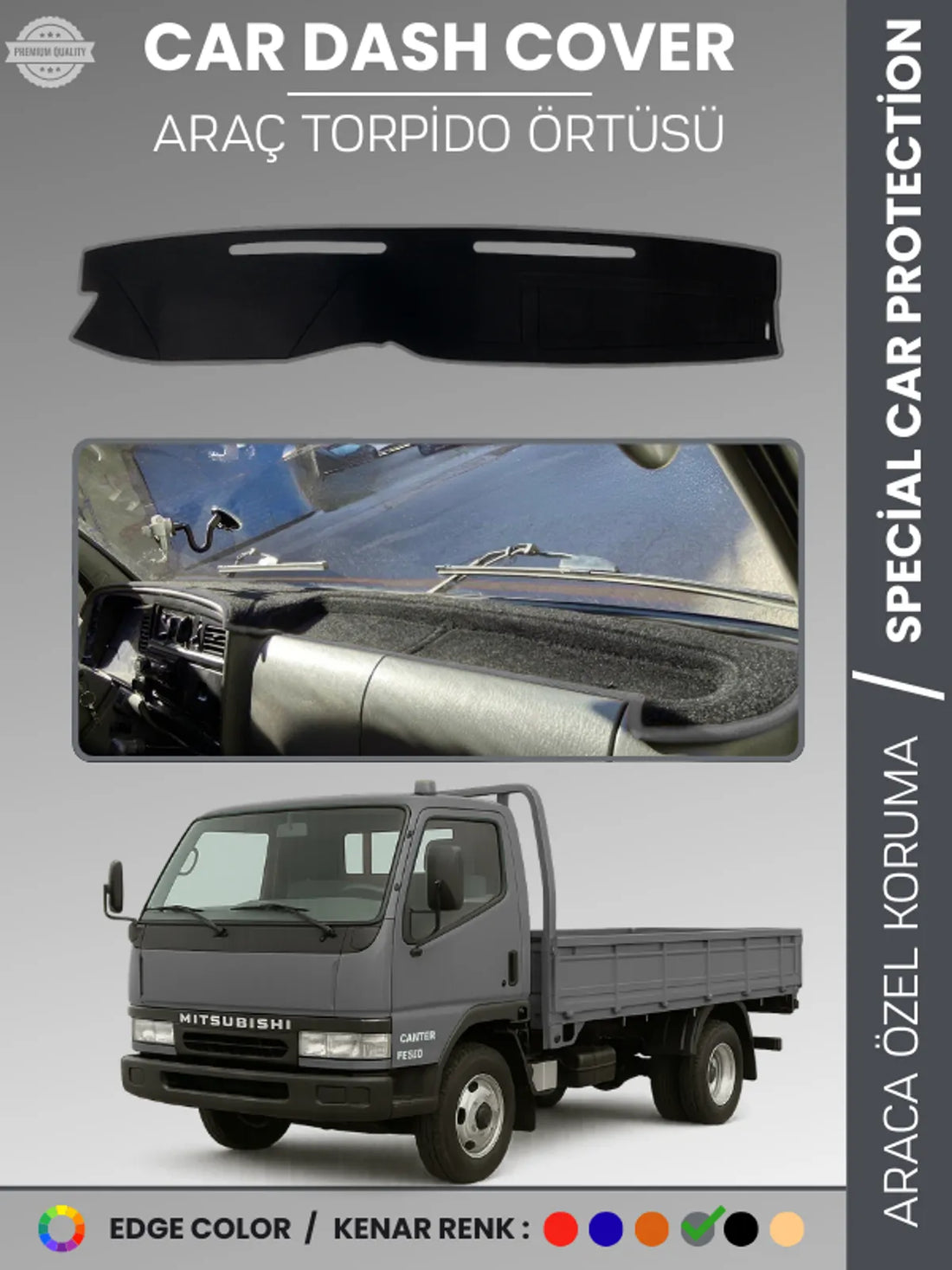 MITSUBISHI FUSO CANTER (1998-2006) Uyumlu Torpido Örtüsü Araca Özel Ön Göğüs Koruma