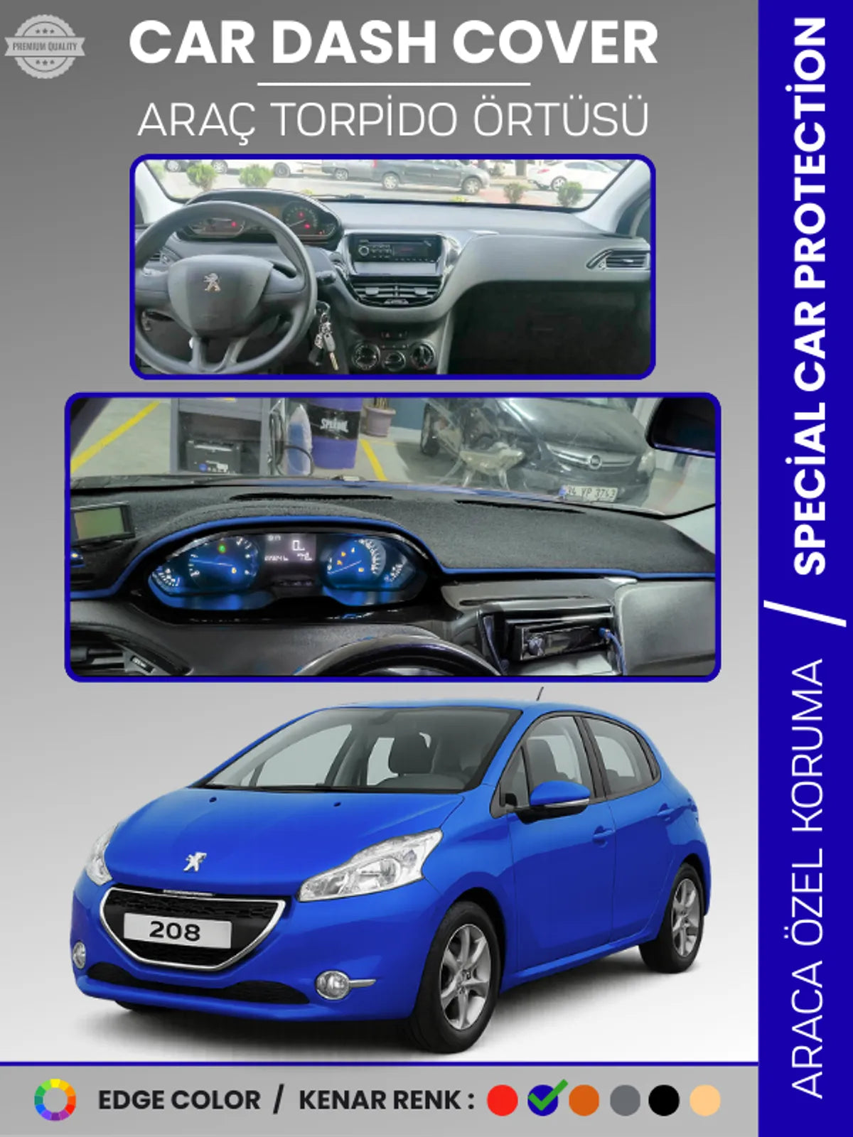 PEUGEOT 208 A9 (2012-2019) Uyumlu Torpido Örtüsü Araca Özel Ön Göğüs Koruma