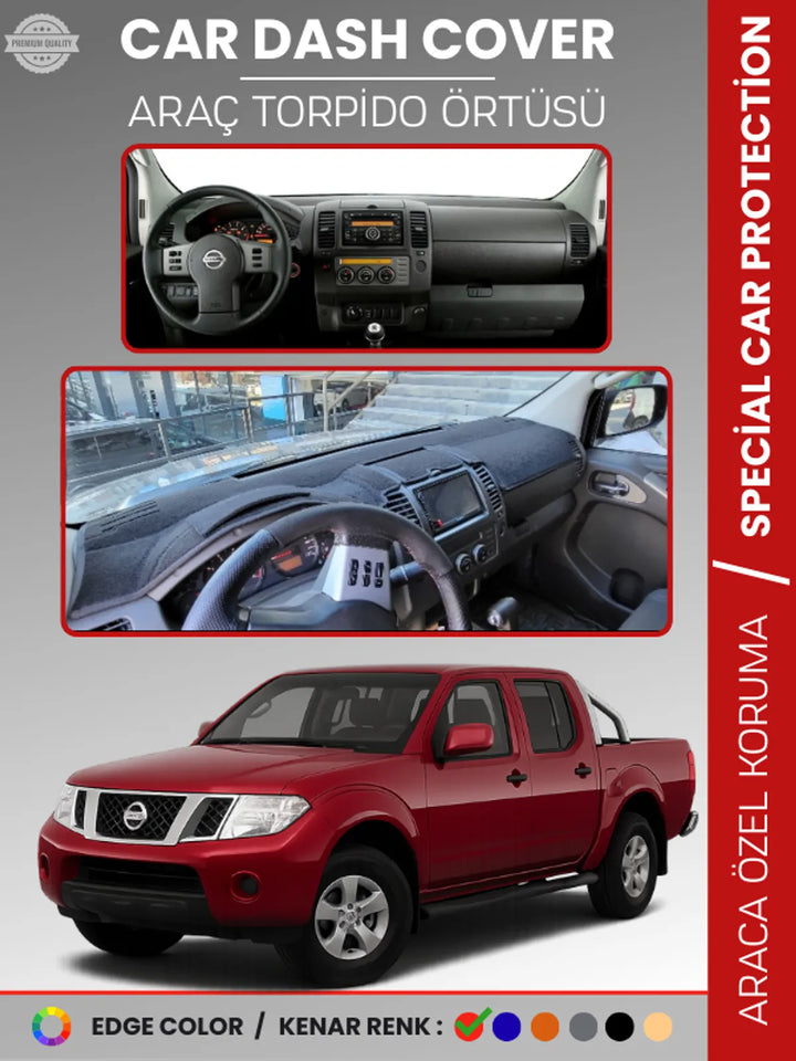 NISSAN NAVARA D40 (2005-2015) Uyumlu Torpido Örtüsü Araca Özel Ön Göğüs Koruma