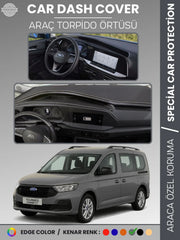 FORD TOURNEO CONNECT (2023+) Uyumlu Torpido Örtüsü Araca Özel Ön Göğüs Koruma