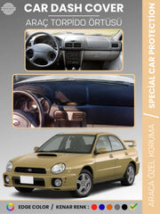 SUBARU IMPREZZA (1998-2000) Uyumlu Torpido Örtüsü Araca Özel Ön Göğüs Koruma