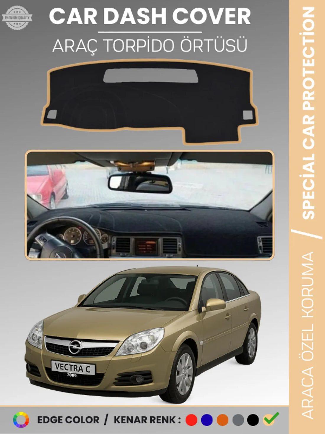 OPEL VECTRA C (2002-2008) Uyumlu Torpido Örtüsü Araca Özel Ön Göğüs Koruma