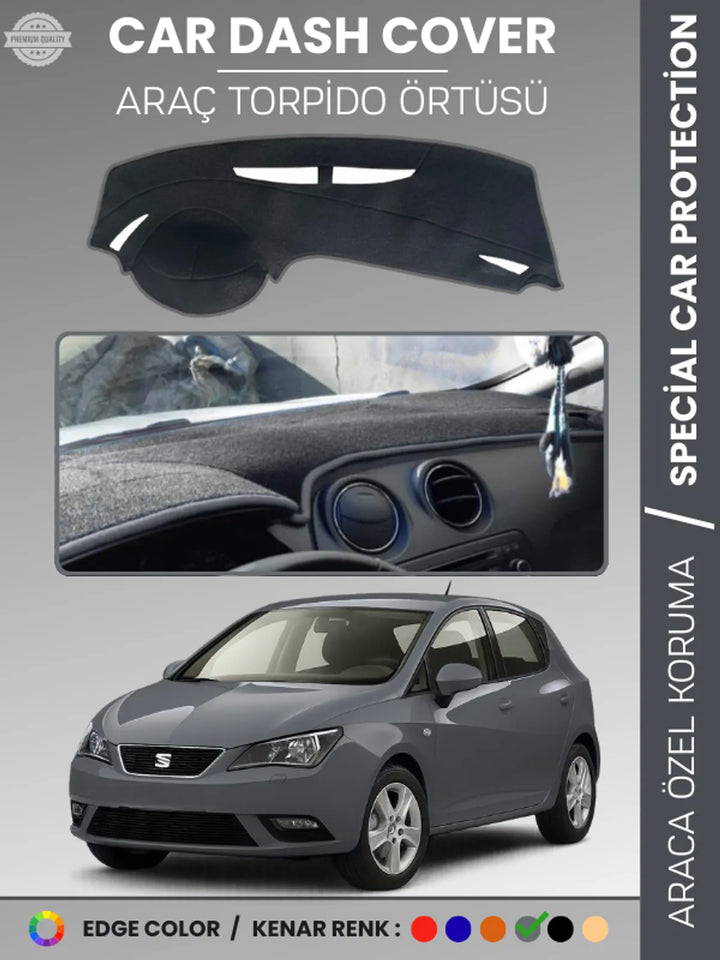 SEAT IBIZA (2008-2017) Uyumlu Torpido Örtüsü Araca Özel Ön Göğüs Koruma