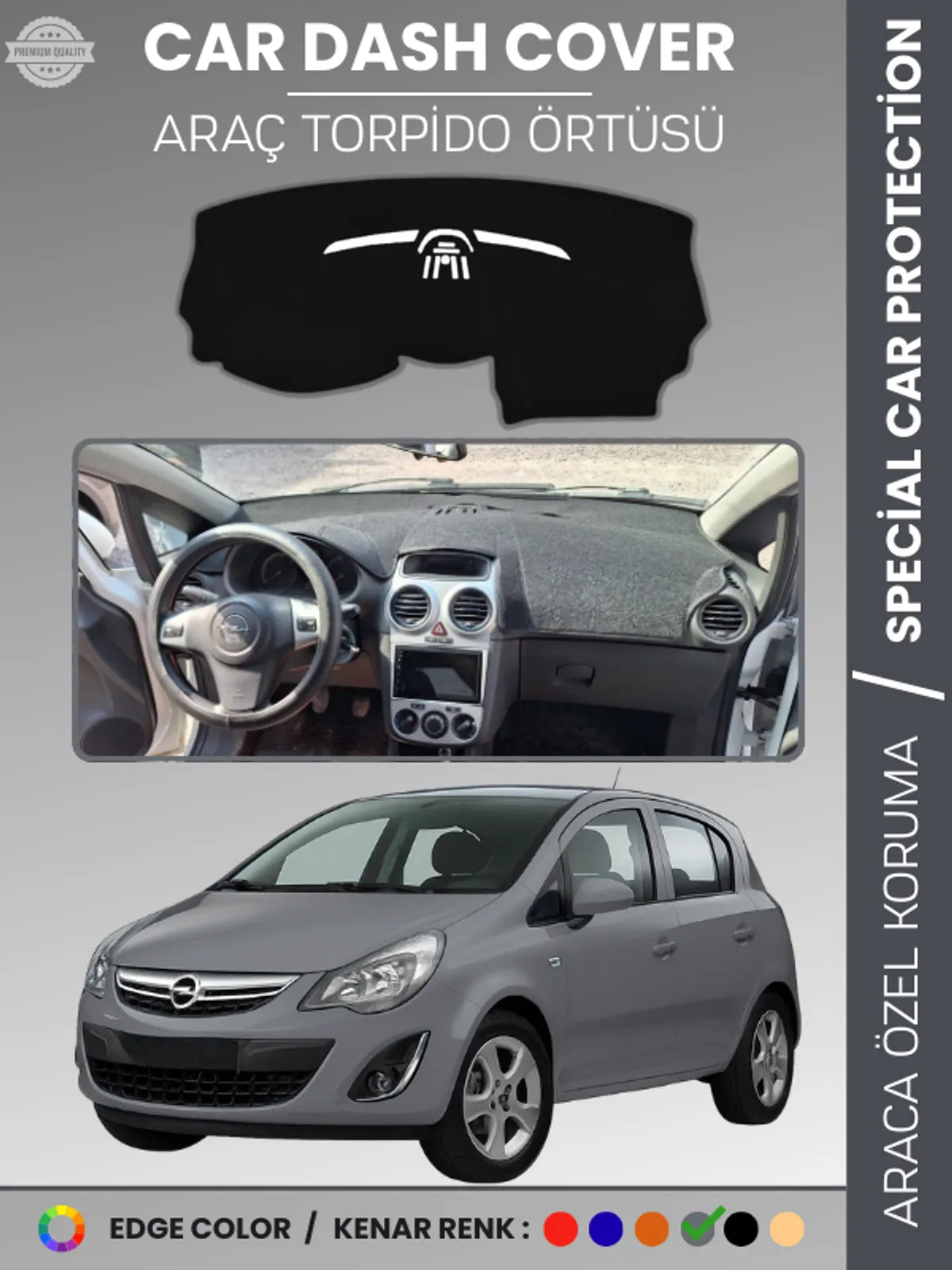 OPEL CORSA D (2006-2014) Uyumlu Torpido Örtüsü Araca Özel Ön Göğüs Koruma