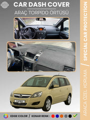 OPEL ZAFİRA B (2004-2011) Uyumlu Torpido Örtüsü Araca Özel Ön Göğüs Koruma