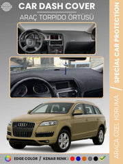 AUDI Q7 (2005-2015) Uyumlu Torpido Örtüsü Araca Özel Ön Göğüs Koruma